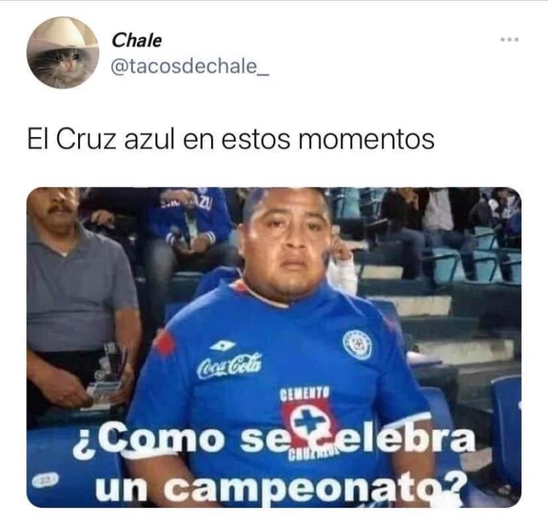 Memes Cruz Azul 1