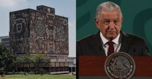 La UNAM  a AMLO: la universidad fue de las primeras en advertir sobre el neoliberalismo