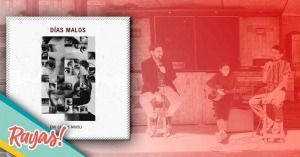 Muisli y Emi cano, &aacute;lbum D&iacute;as Malos, canciones sad, artistas poblanos, Puebla