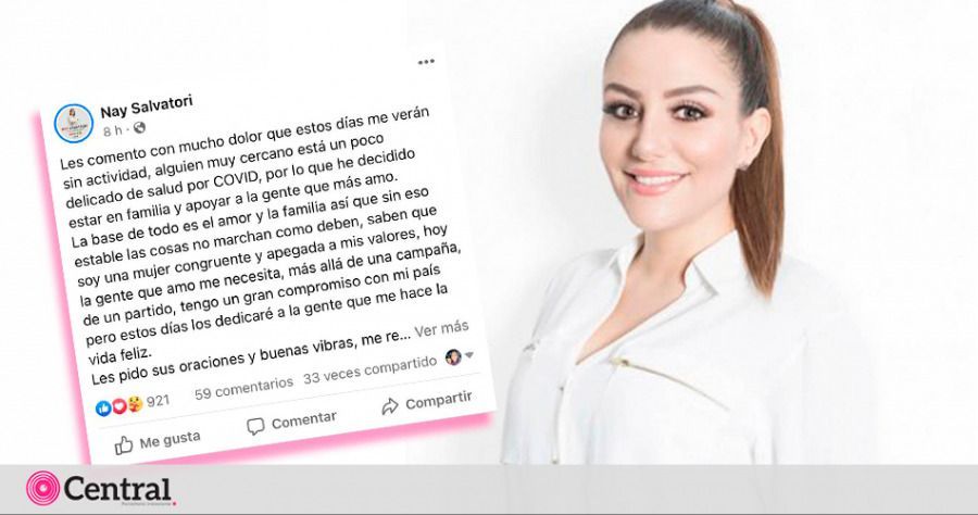 Nay Salvatori suspende campa&ntilde;a por familiar contagiado de covid