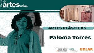 Con la presencia de Paloma Torres, concluye la tercera edición de la Cátedra de Artes UDLAP