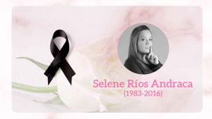 Misa en memoria de Selene R&iacute;os&hellip; los esperamos este 5 de diciembre
