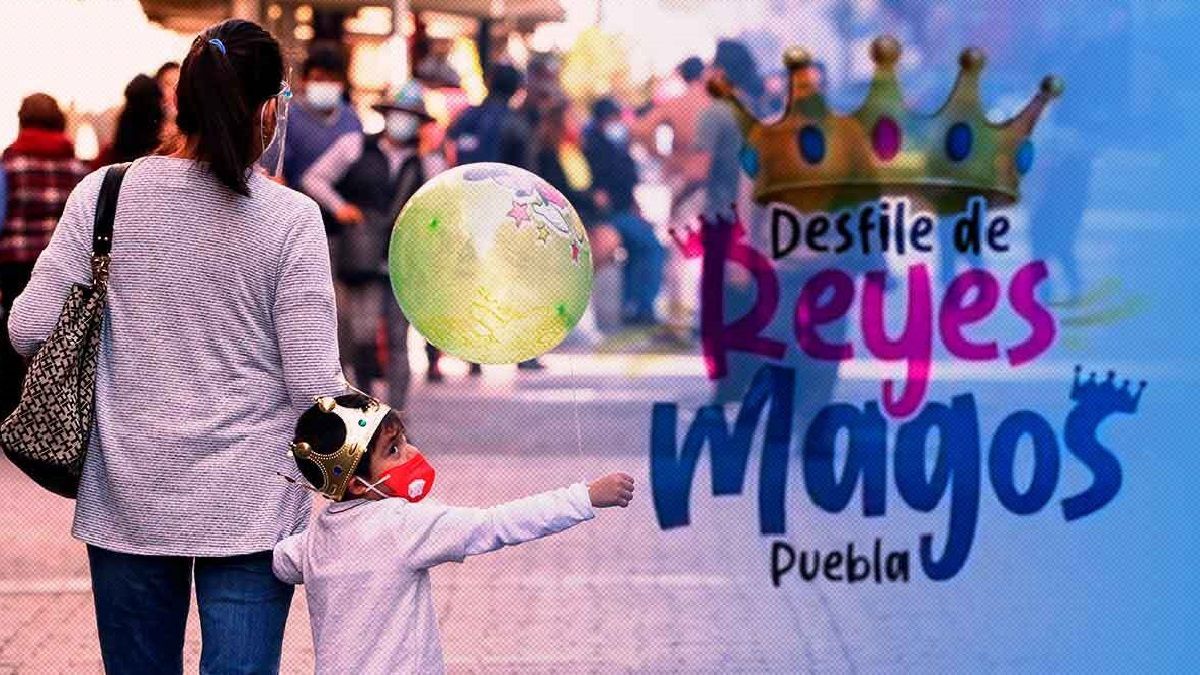 Este 4 de enero habrá desfile de Reyes Magos por calles de Puebla capital