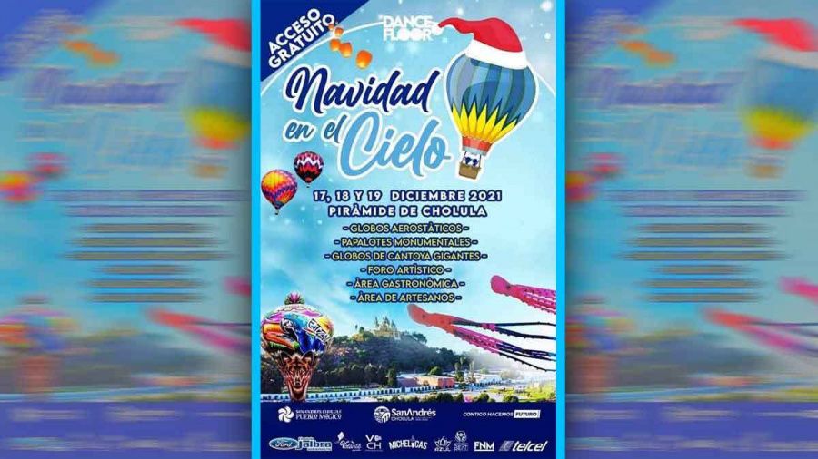 “Navidad en el cielo”, el festival de globos aerostáticos de Cholula