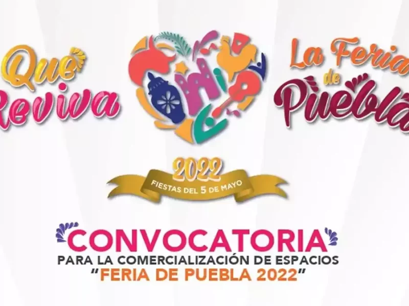 Feria de Puebla 2022.