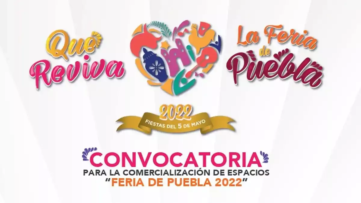 Feria de Puebla 2022.