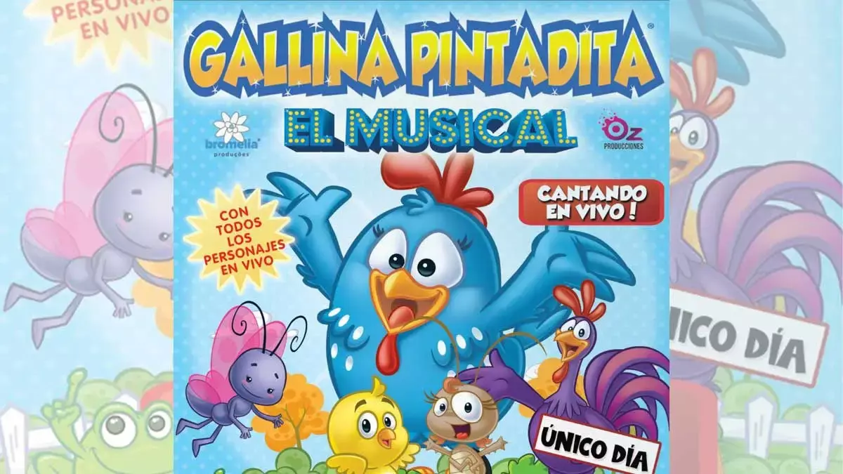 La Gallina Pintadita, el musical.