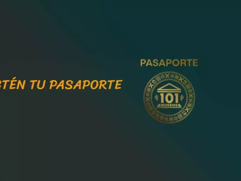 Pide tu pasaporte para museos de la CDMX