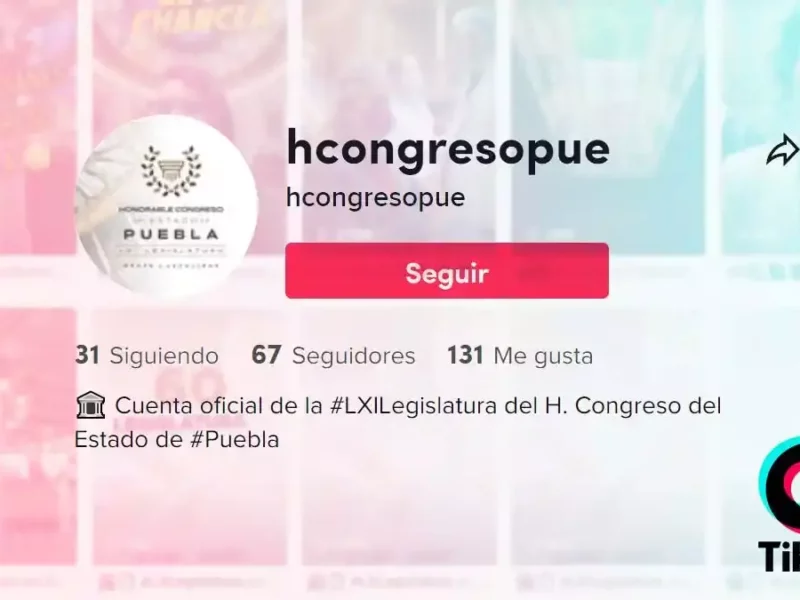 TikTok del Congreso de Puebla.