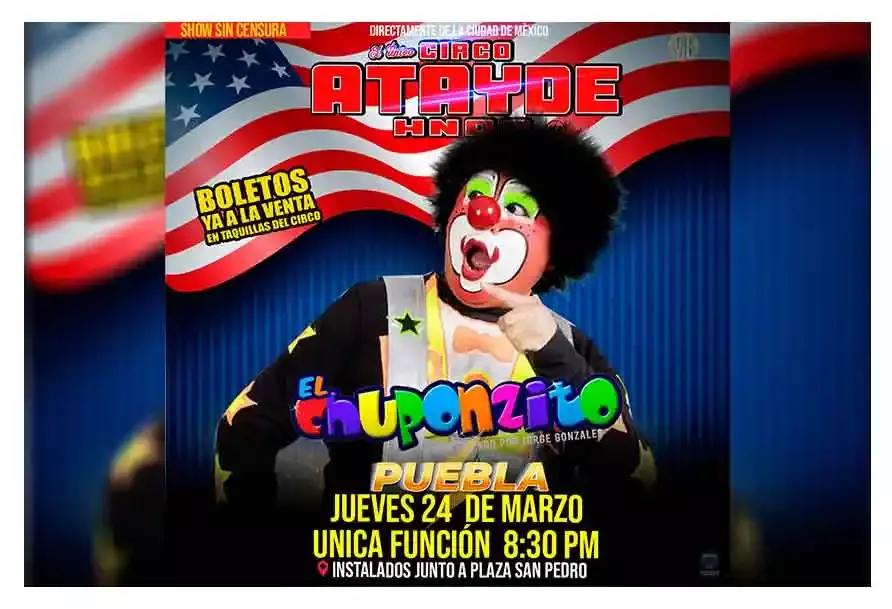 ¡Se va, se vaaaaa! últimos días del Circo Atayde Hermanos en Puebla