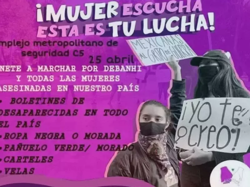 Convocan a manifestación en el C5 de Puebla por Debanhi Escobar.