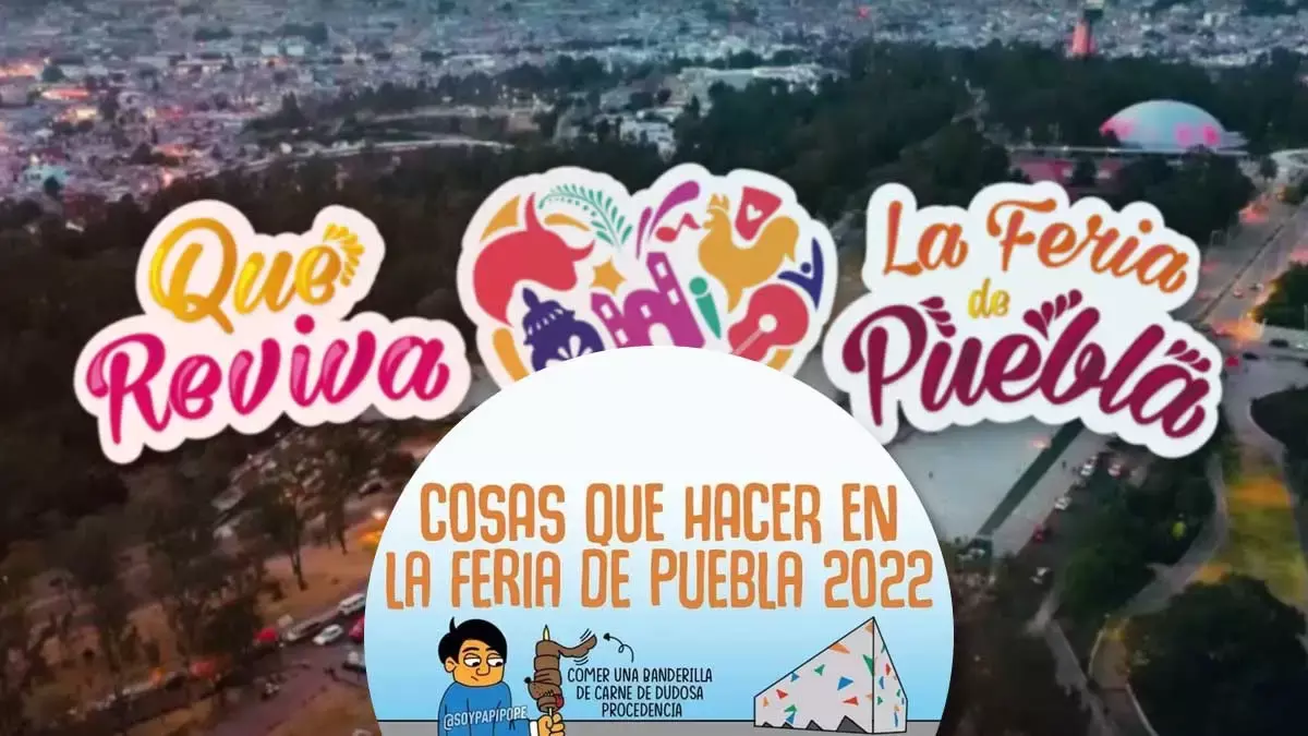 ¿Qué no hacer en la Feria de Puebla?