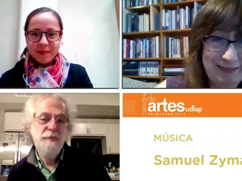 Cátedra de Artes UDLAP recibe a Samuel Zyman.