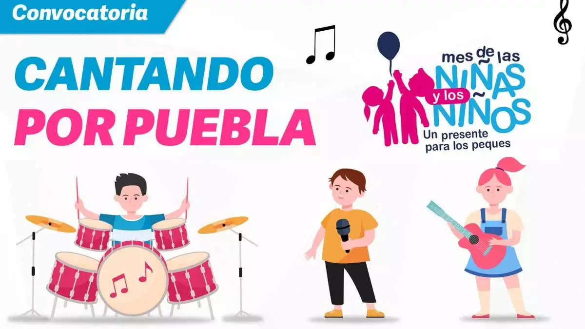 Checa el concurso “Cantando por Puebla”