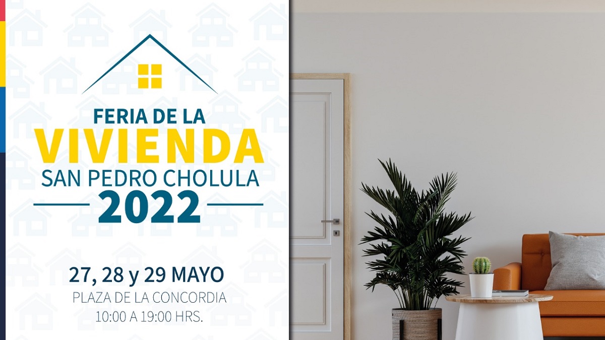 Gobierno de Cholula, Canadevi e Infonavit invitan a participar en la feria de la vivienda 2022