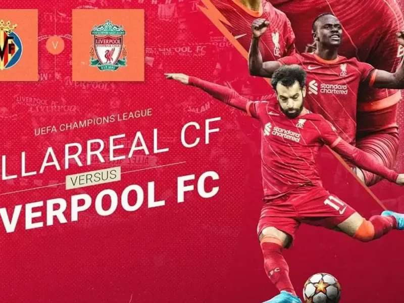 Liverpool vs Villareal, ¿quién será el finalista de la Champions League 2022?