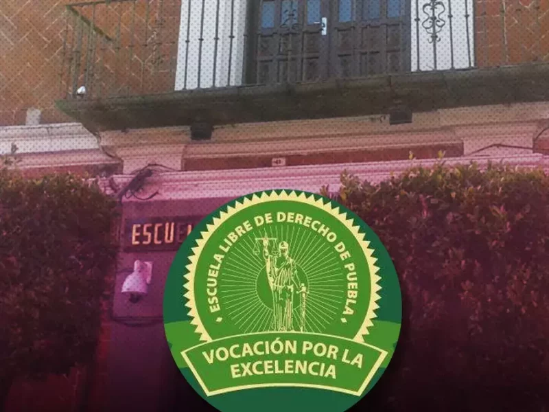 la Libre de Derecho de Puebla