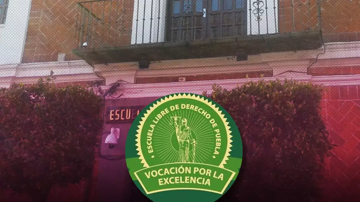 la Libre de Derecho de Puebla