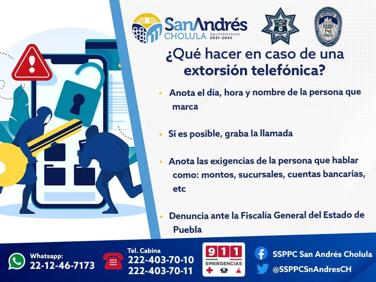 Emite policía de San Andrés Cholula recomendaciones antiextorsión